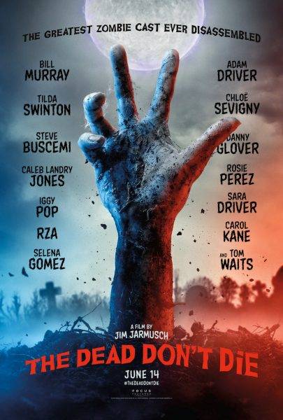 /wordpress/wp-content/uploads/2019/04/the-dead-dont-die-poster-405x600.jpeg