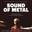 Sound of Metal