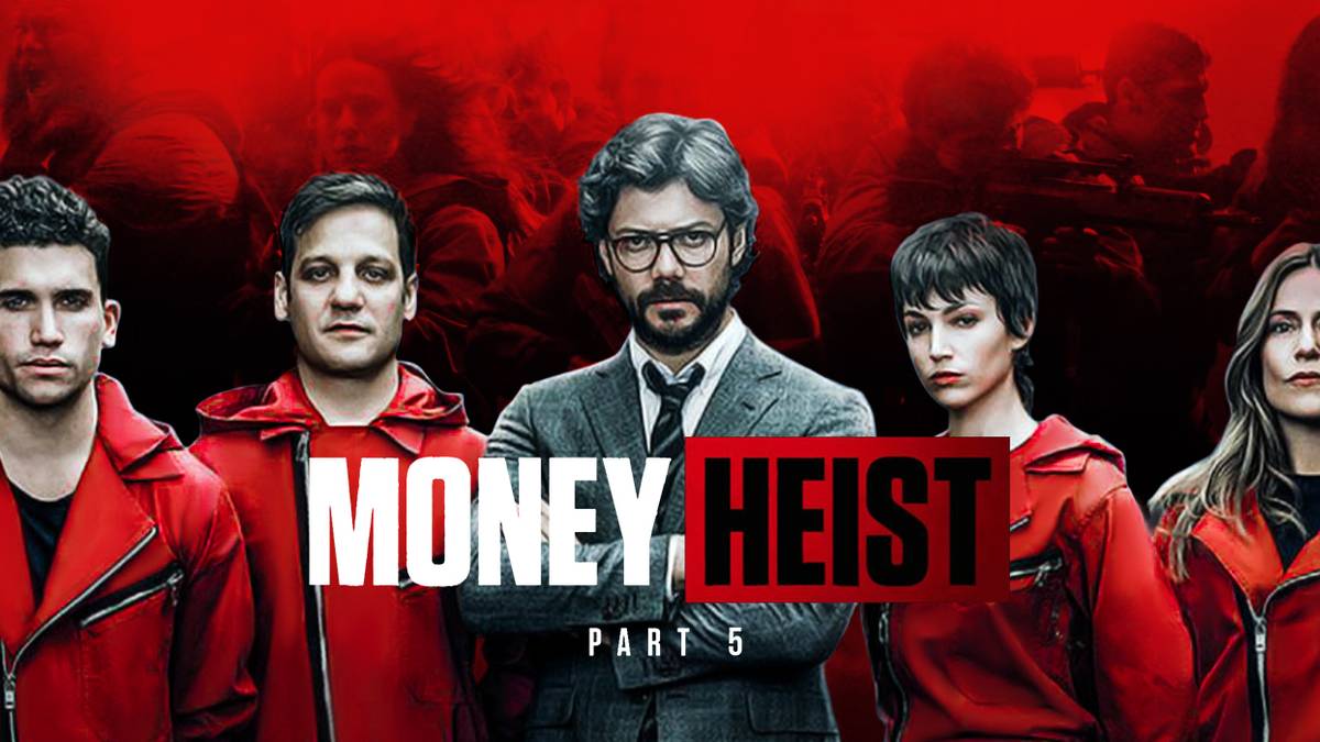 Money Heist Part 5 Poster - Full Cast