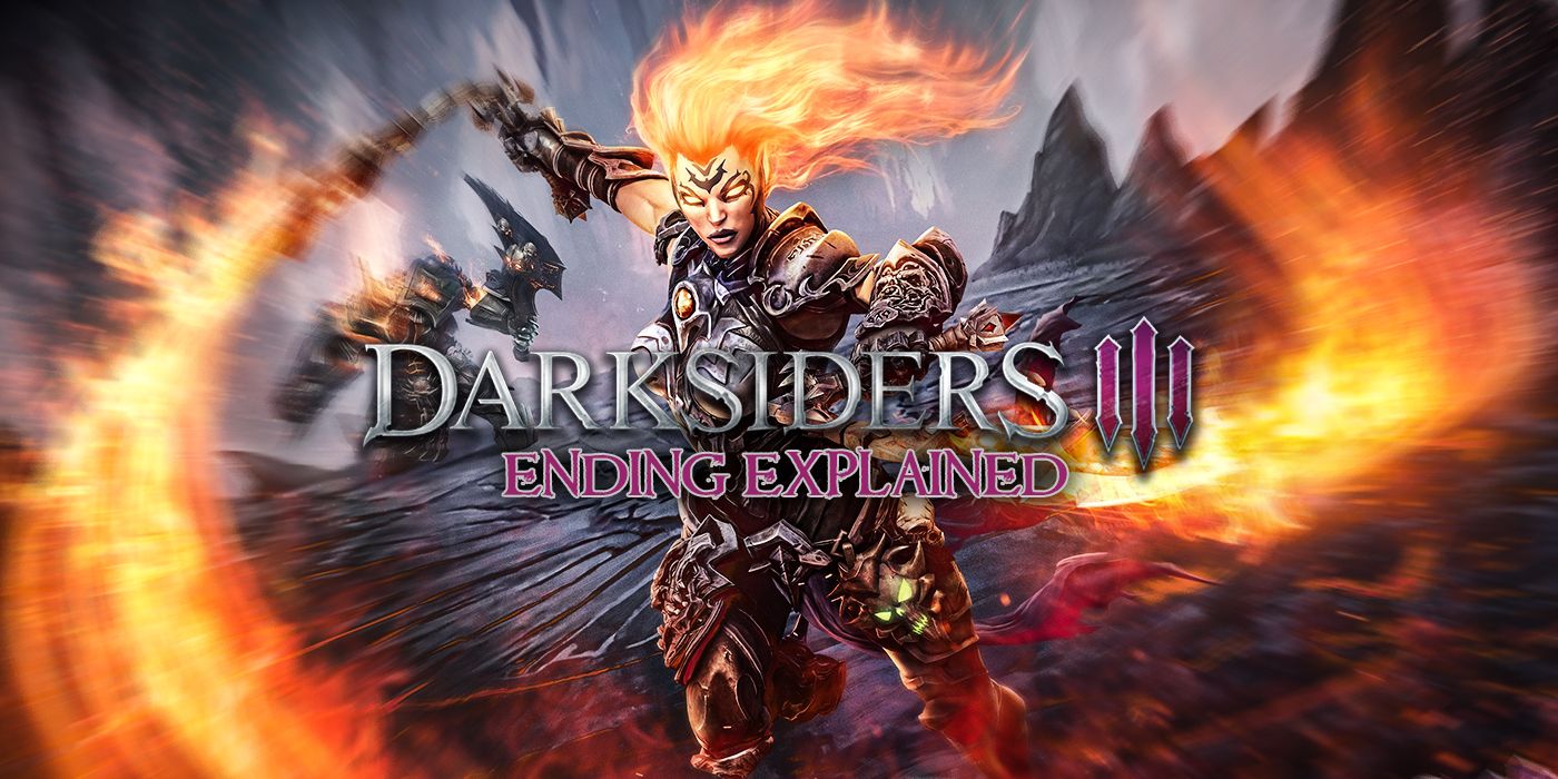 Darksiders 3 Ending Explained: Channel Your Fury, image size:1400x700