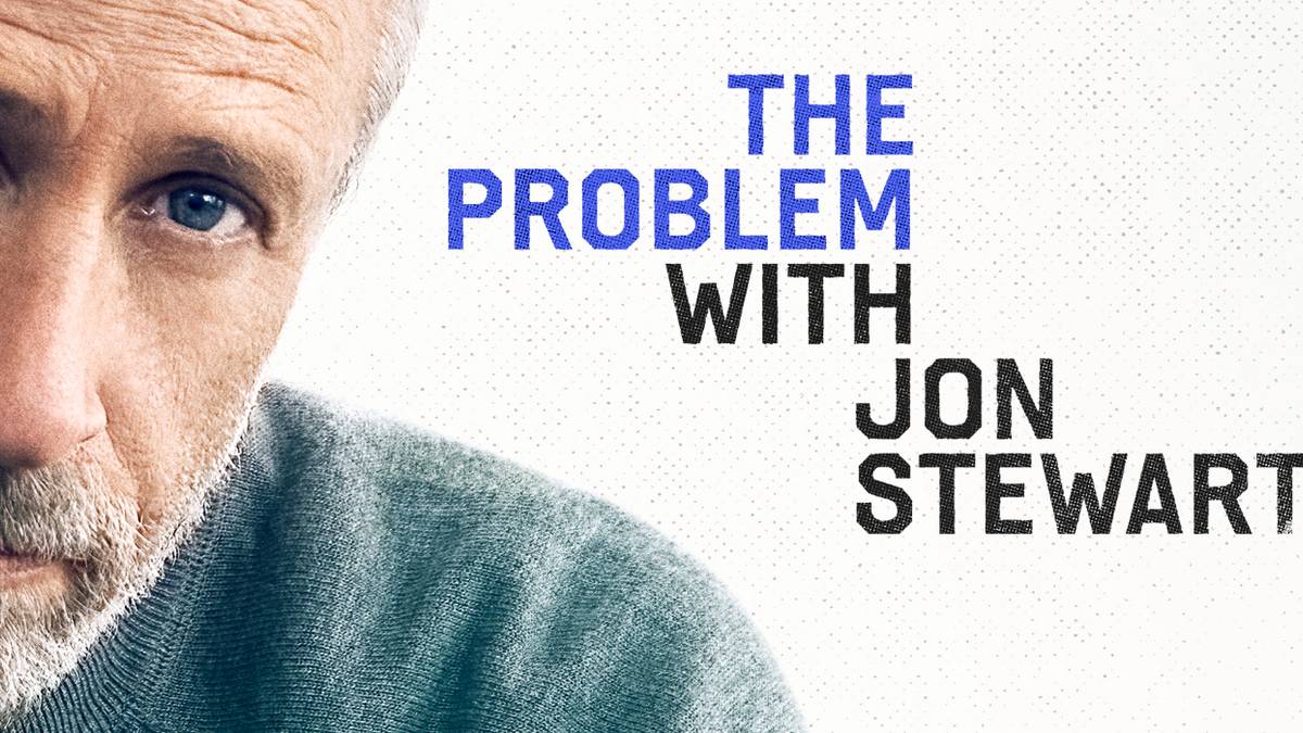 How to Watch The Problem with Jon Stewart: Where to Stream Online