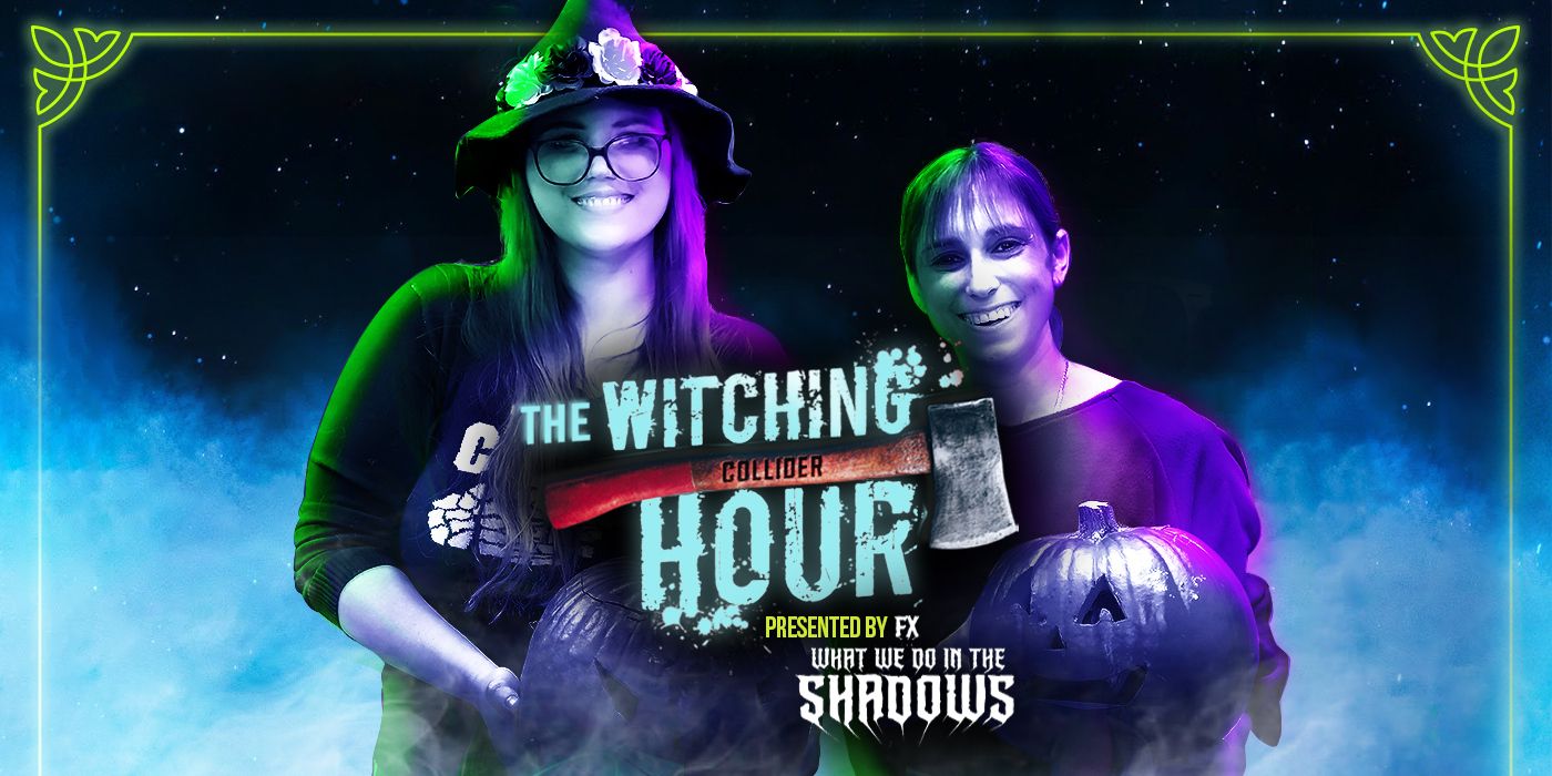The Witching Hour | Collider