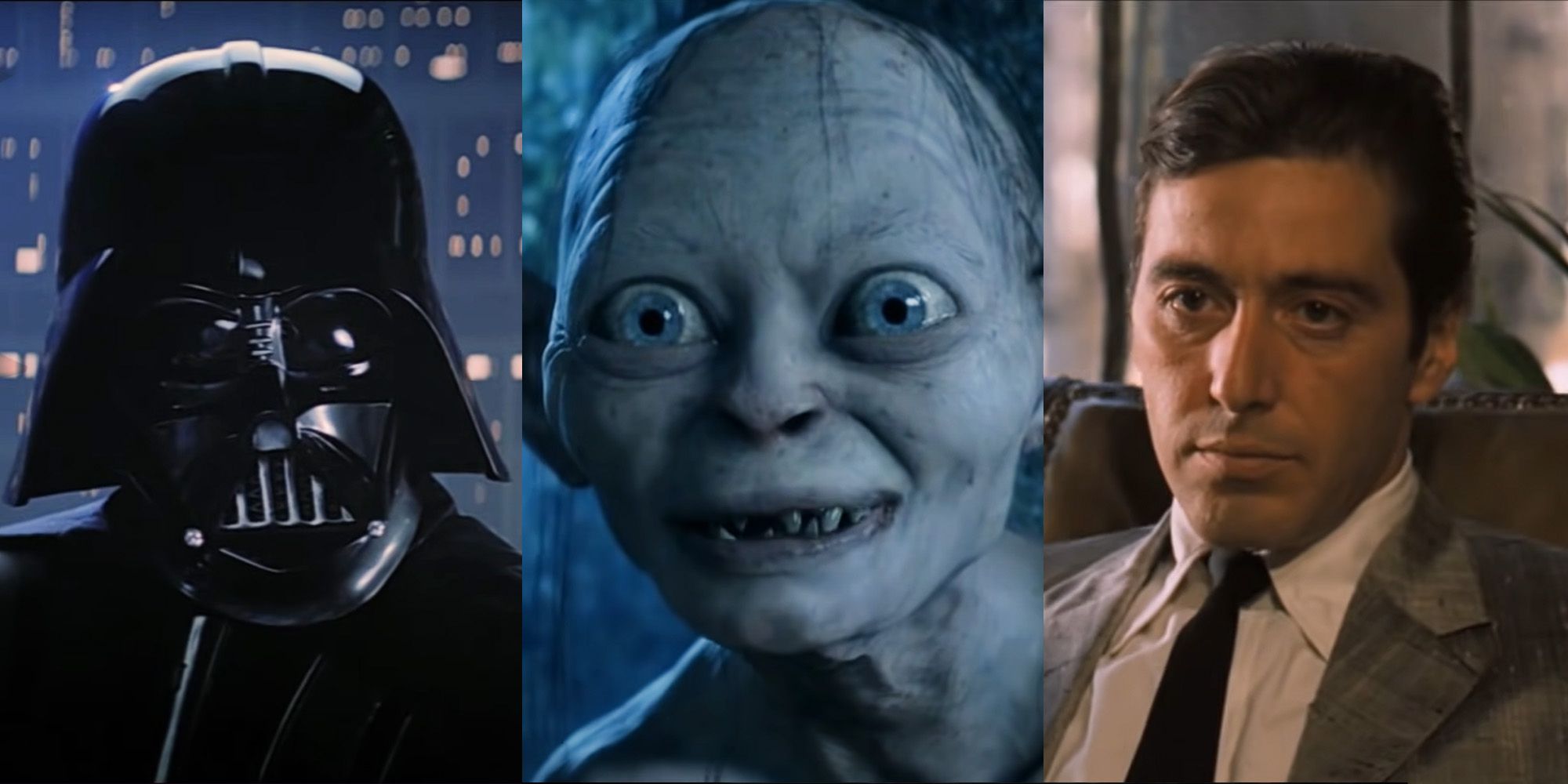 Darth Vader, Smeagol, Michael Corleone