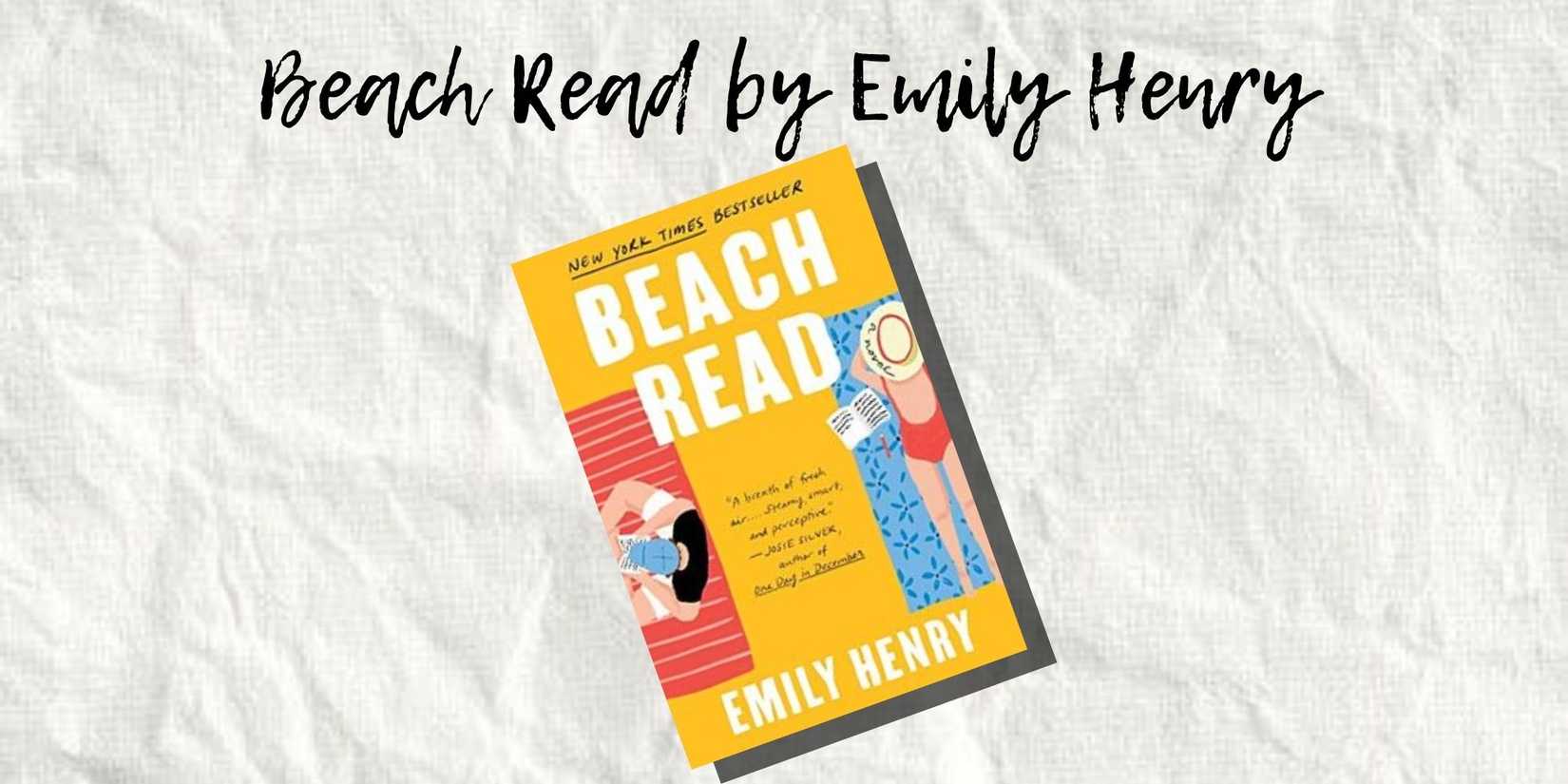 A paperback of Beach Read by Emily Henry