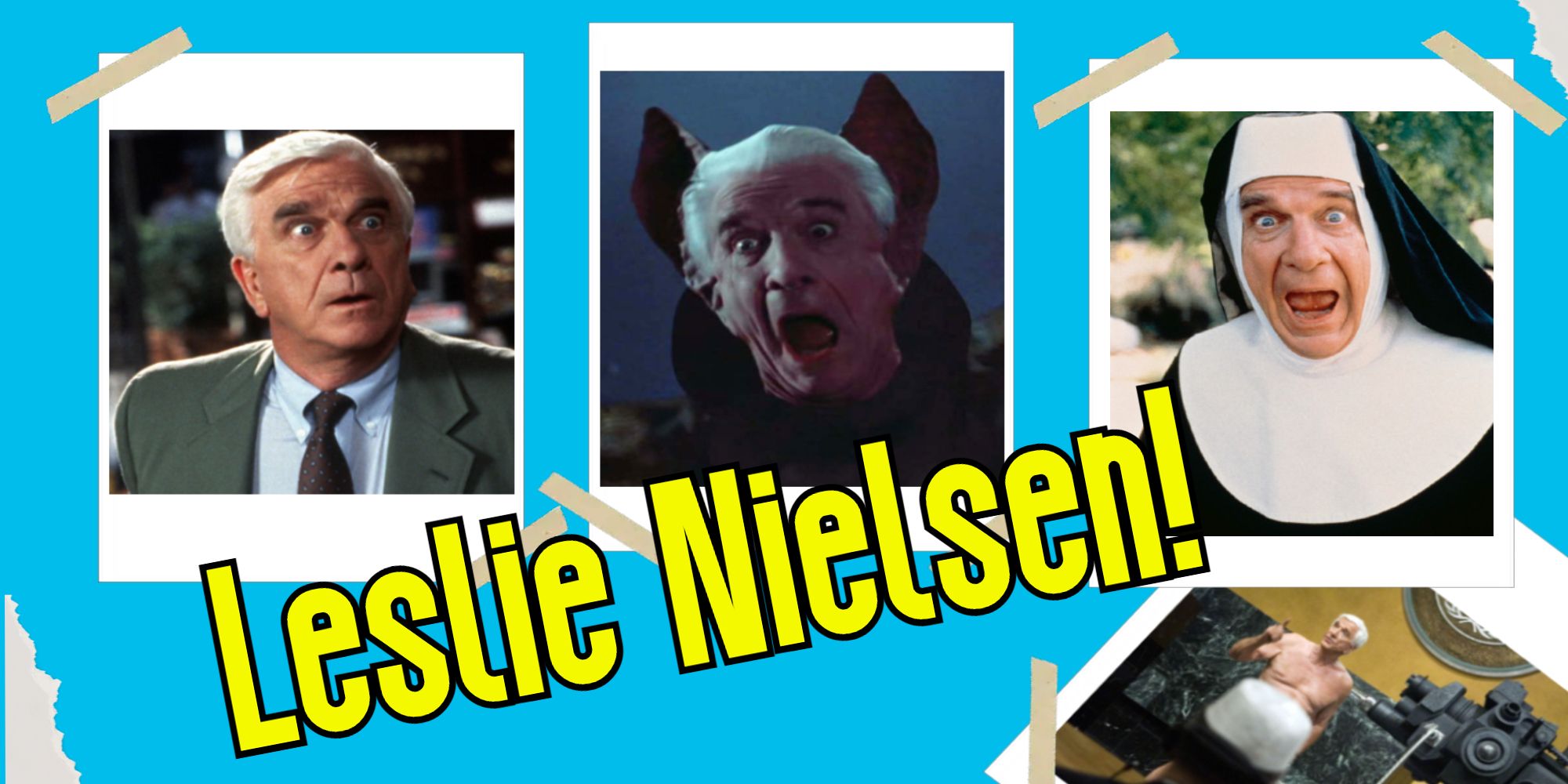 Leslie Nielsen, Picture Compilation, Sam Bridie list Collider, Nun, Bat, Nude