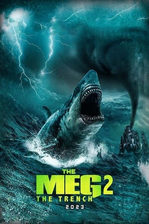https://static0.colliderimages.com/wordpress/wp-content/uploads/2023/03/the-meg-2-the-trench-poster.jpg