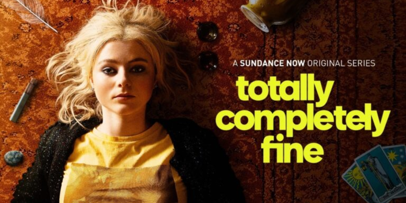 'Totally Completely Fine': Trailer, Cast, and Everything We Know So Far