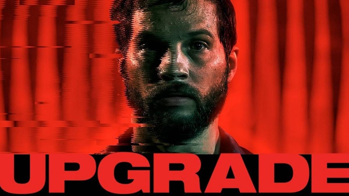‘Upgrade’ Sets 4K UHD and Blu-Ray Release