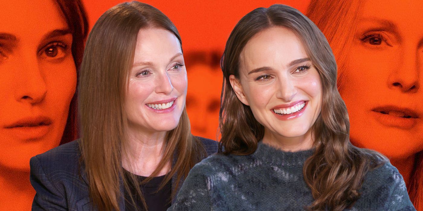 Natalie Portman & Julianne Moore Reveal Role They Were Most