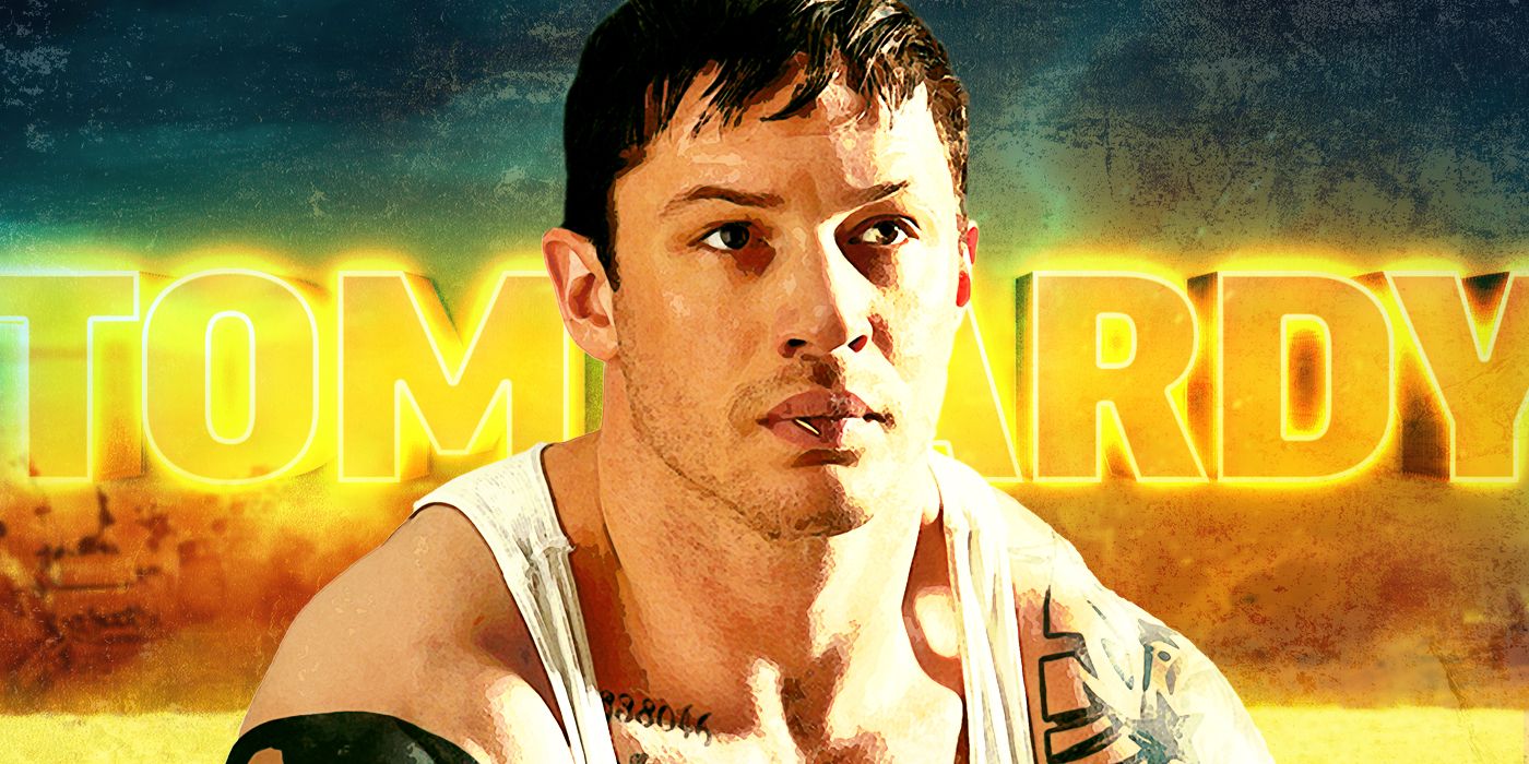 The 10 Best Tom Hardy Movies, According to Letterboxd