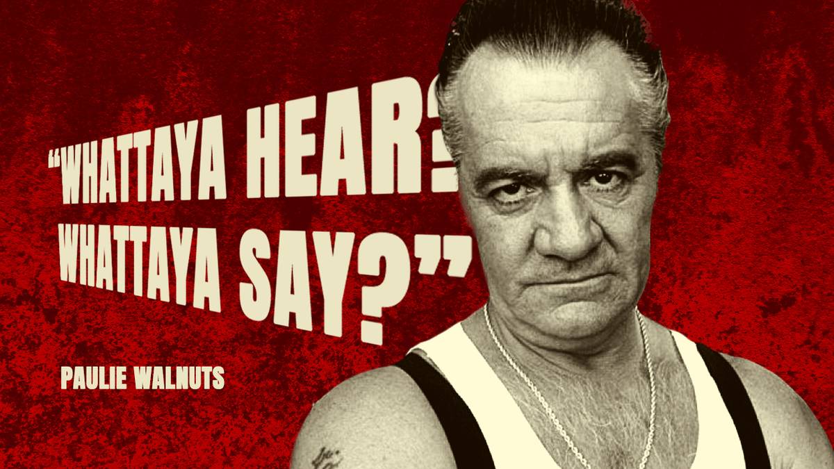 15 Best Paulie Walnuts Quotes in 'The Sopranos,' Ranked, image size:1200x675