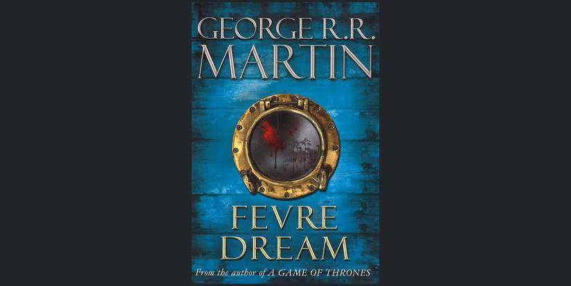 10 Best George R.R. Martin Books, Ranked According to GoodReads