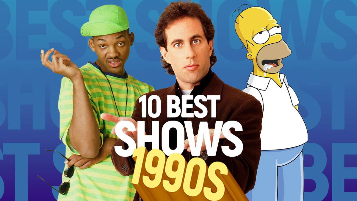 10 Best '90s Shows, Ranked, image size:1200x675