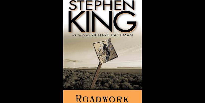 Roadwork - 1981 - Stephen King - Richard Bachman