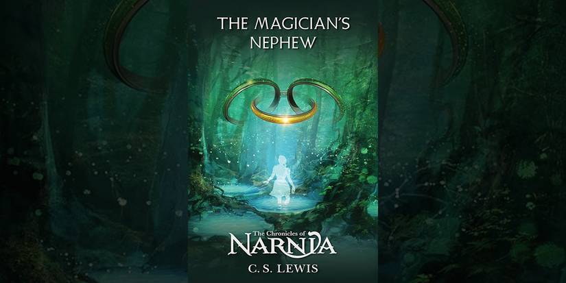A book cover for 'The Magician's Nephew' by C.S. Lewis, the sixth of 'The Chronicles of Narnia'