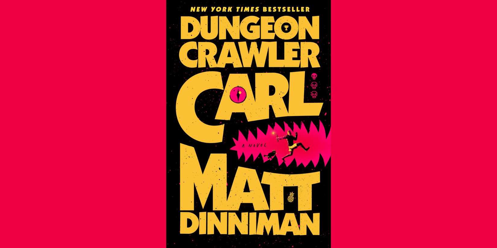 the front cover of "Dungeon Crawler Carl' by Matt Dinniman