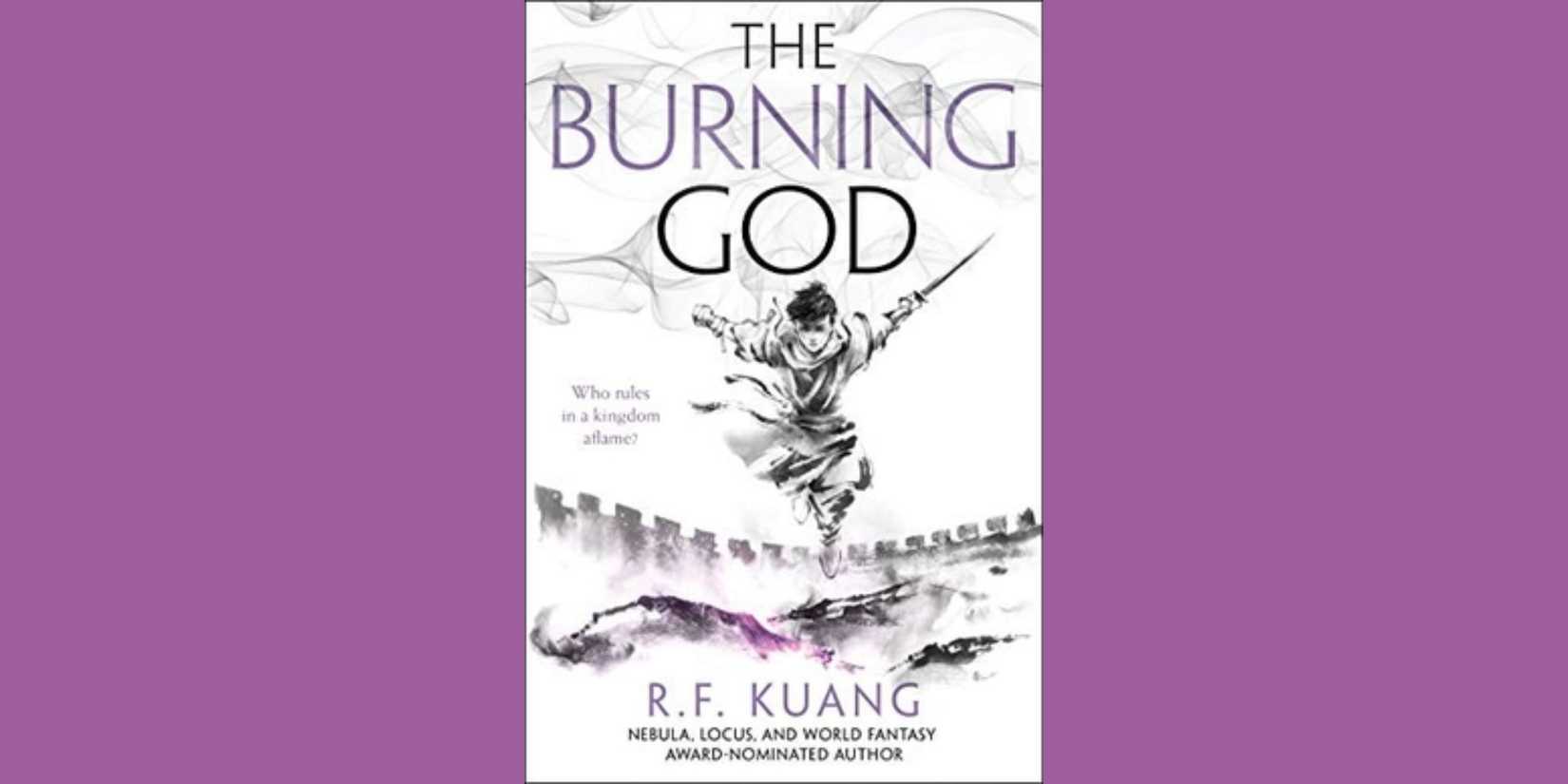 The front cover of 'The Burning God' by R F Kuang