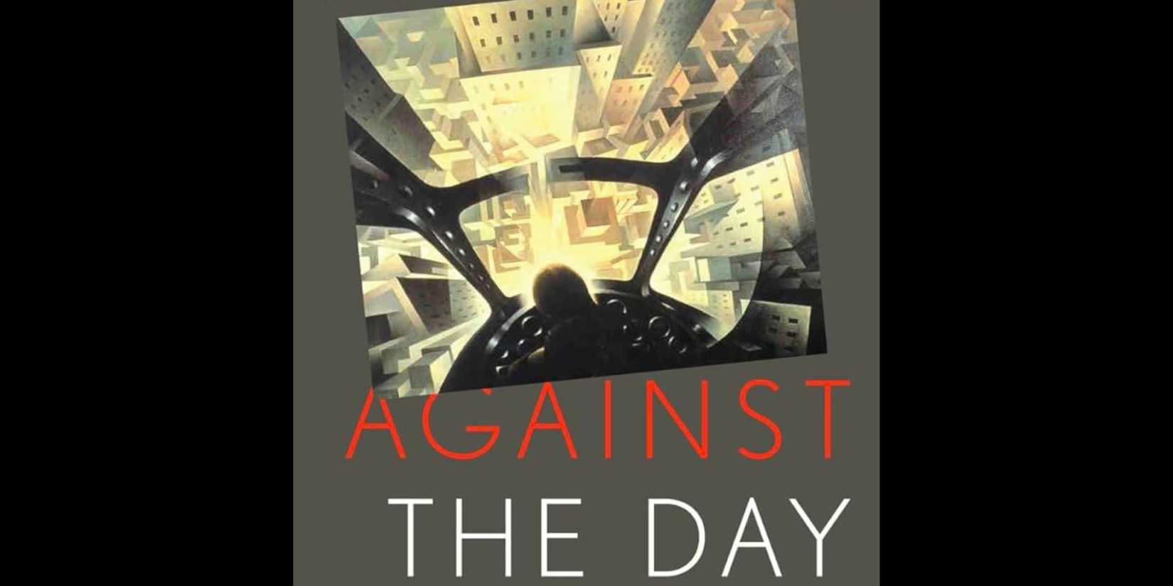 Against the Day - 2006 - book cover