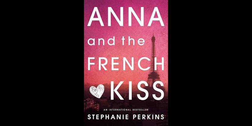 Book cover of 'Anna and the French Kiss' by Stephanie Perkins
