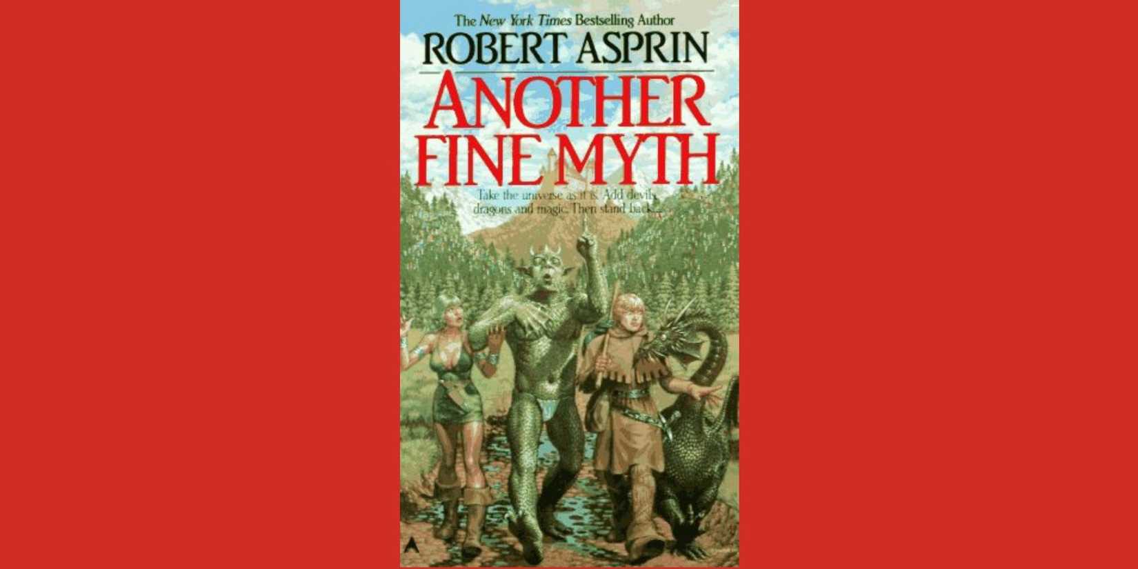 The front cover of 'Another Fine Myth' by Robert Asprin