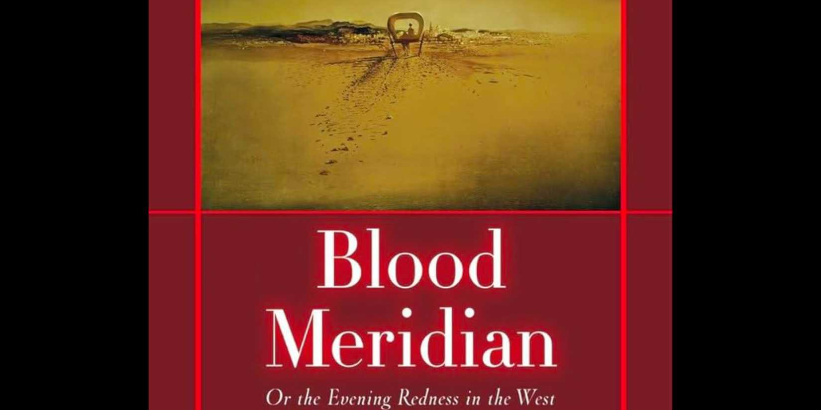 Blood Meridian - 1985 - book cover