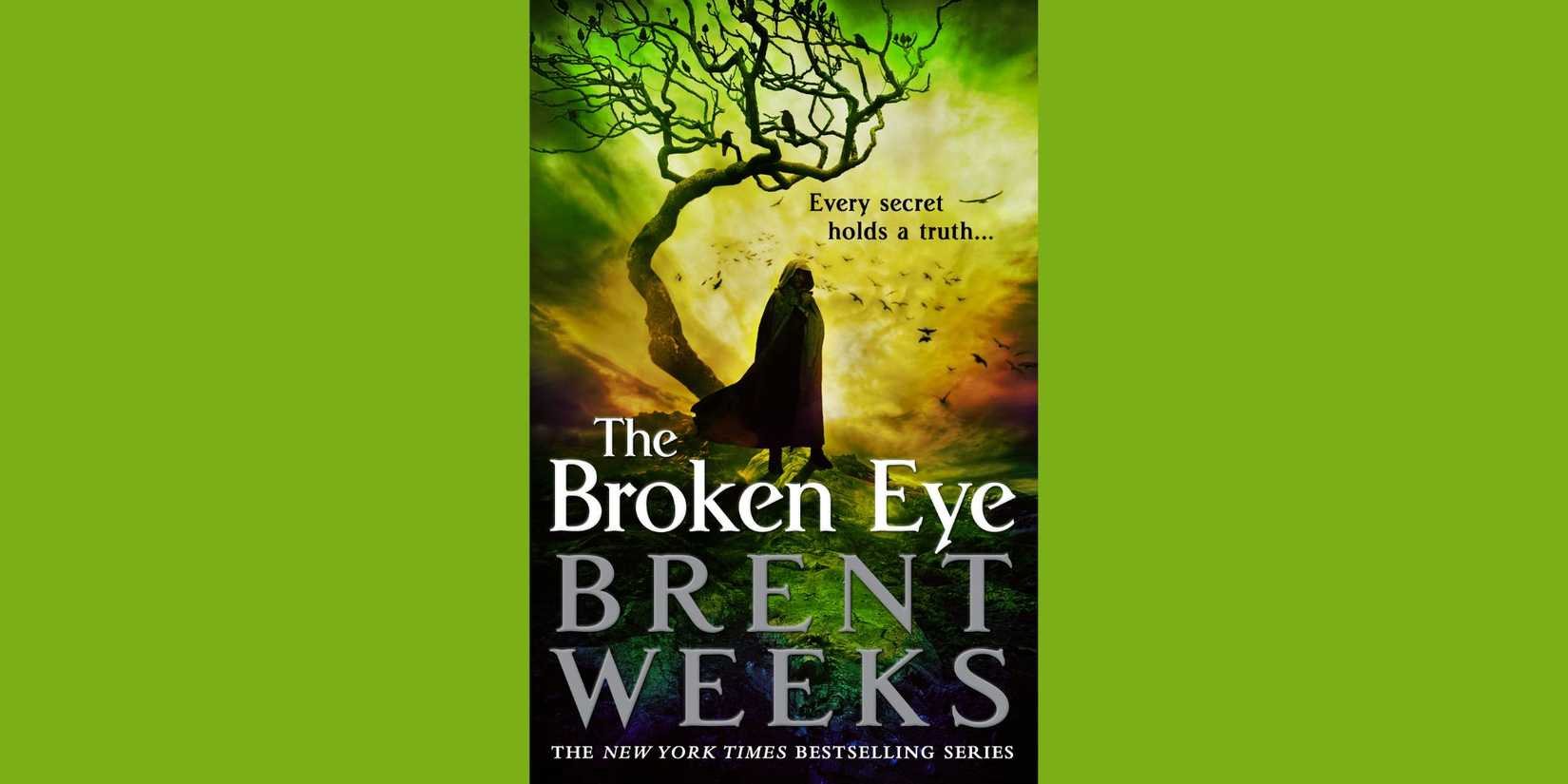 The front cover of 'The Broken Eye' by Brent Weeks 