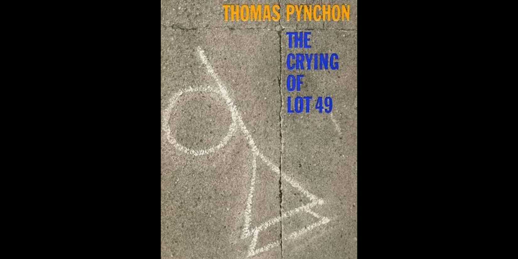 The Crying of Lot 49 - 1966 - book cover