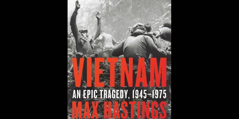 Vietnam_ An Epic Tragedy - 2018 - book cover