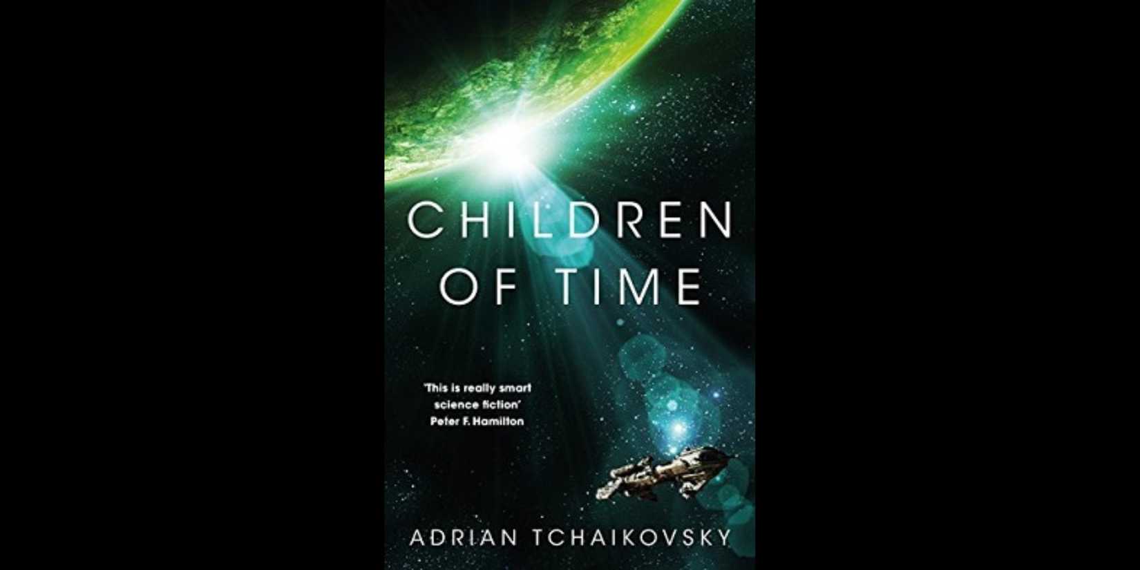 The book cover for 'Children of Time' by Adrian Tchaikovsky.