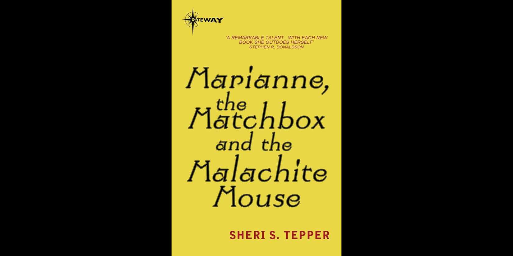Cover of 'Marianne, the Matchbox and the Malachite Mouse' by Sheri S Tepper