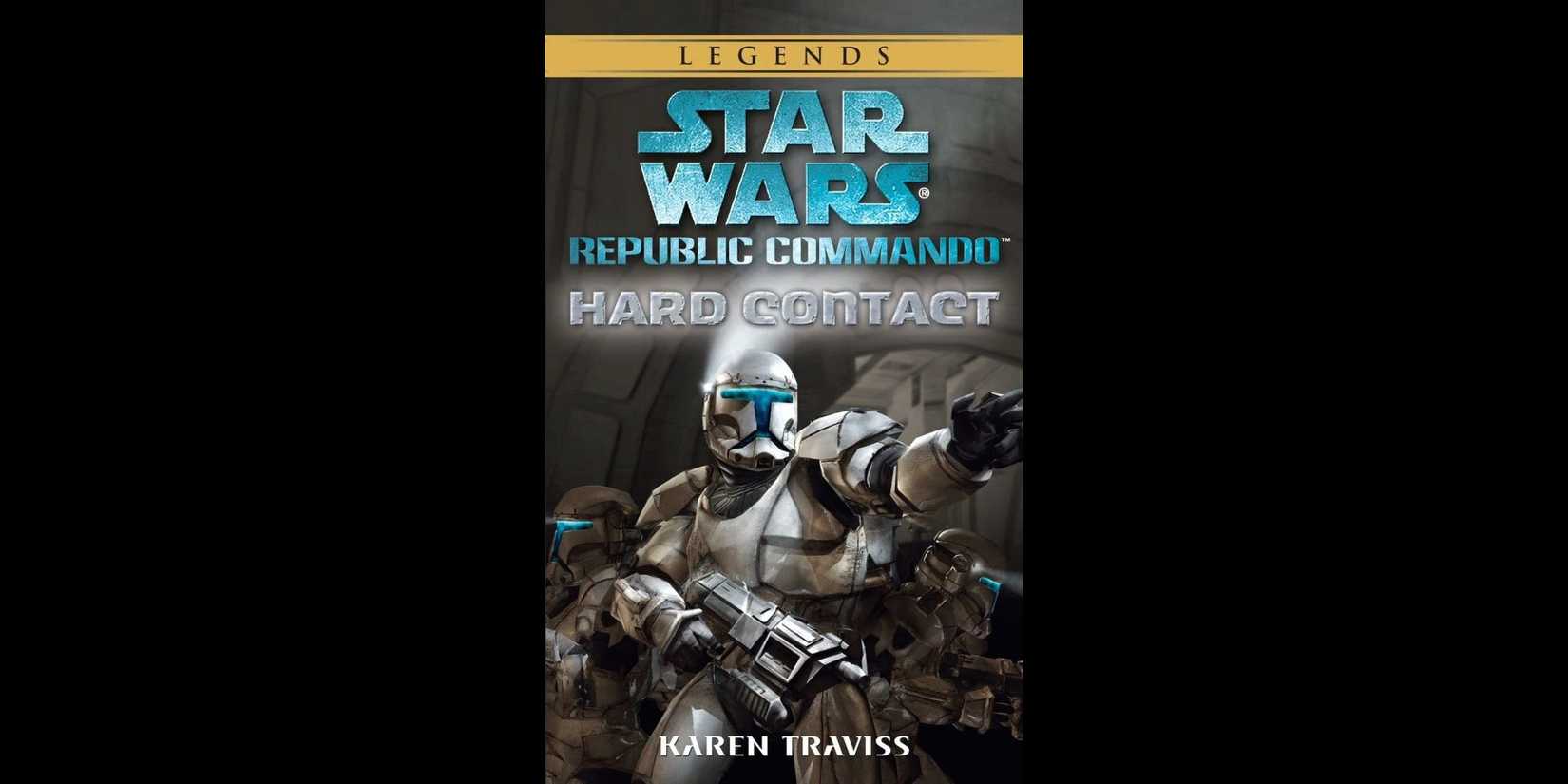 Cover of 'Star Wars Republic Commando Hard Contact' by Karen Traviss