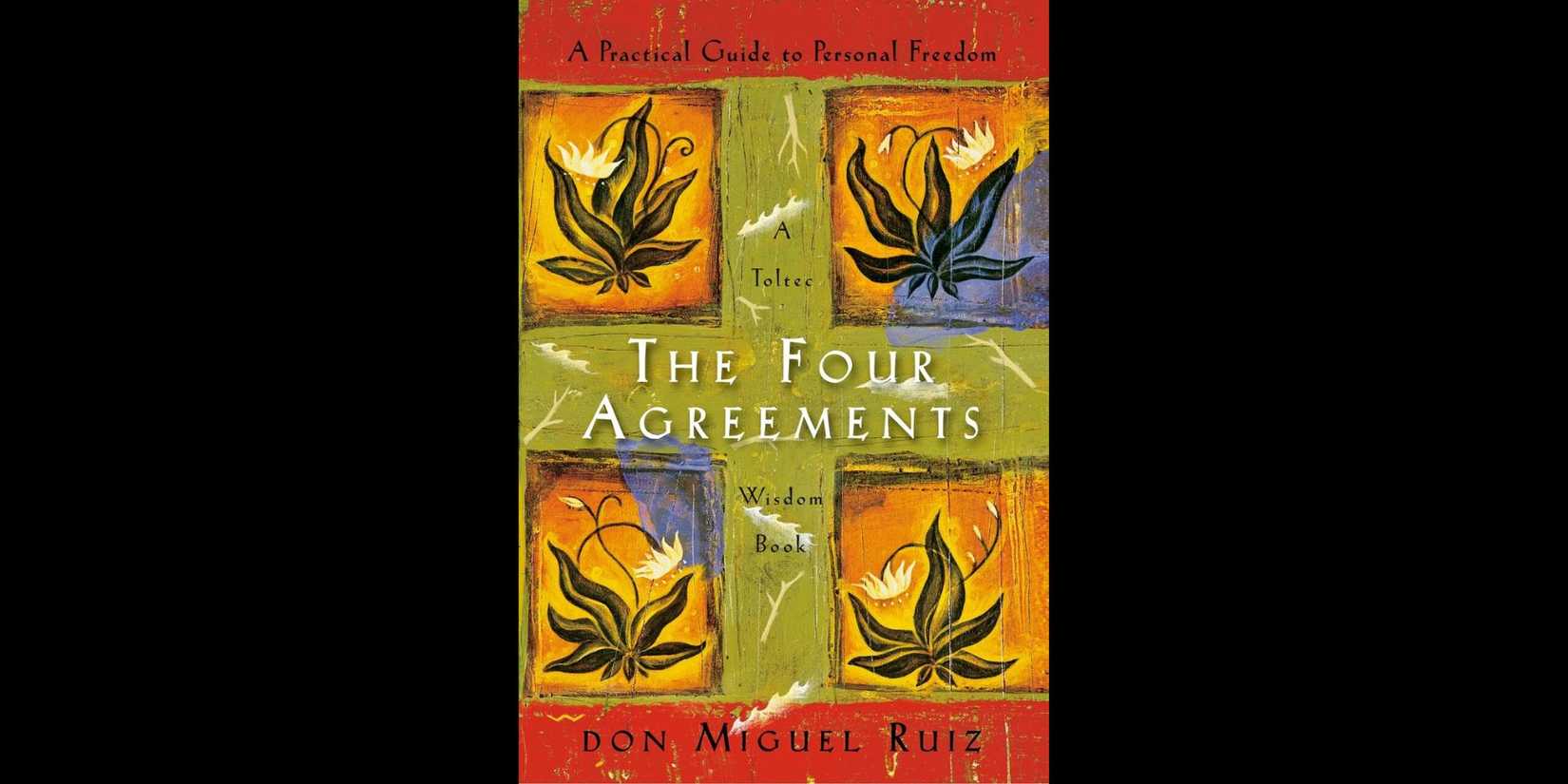 Cover of 'The Four Agreements' by Don Miguel Ruiz