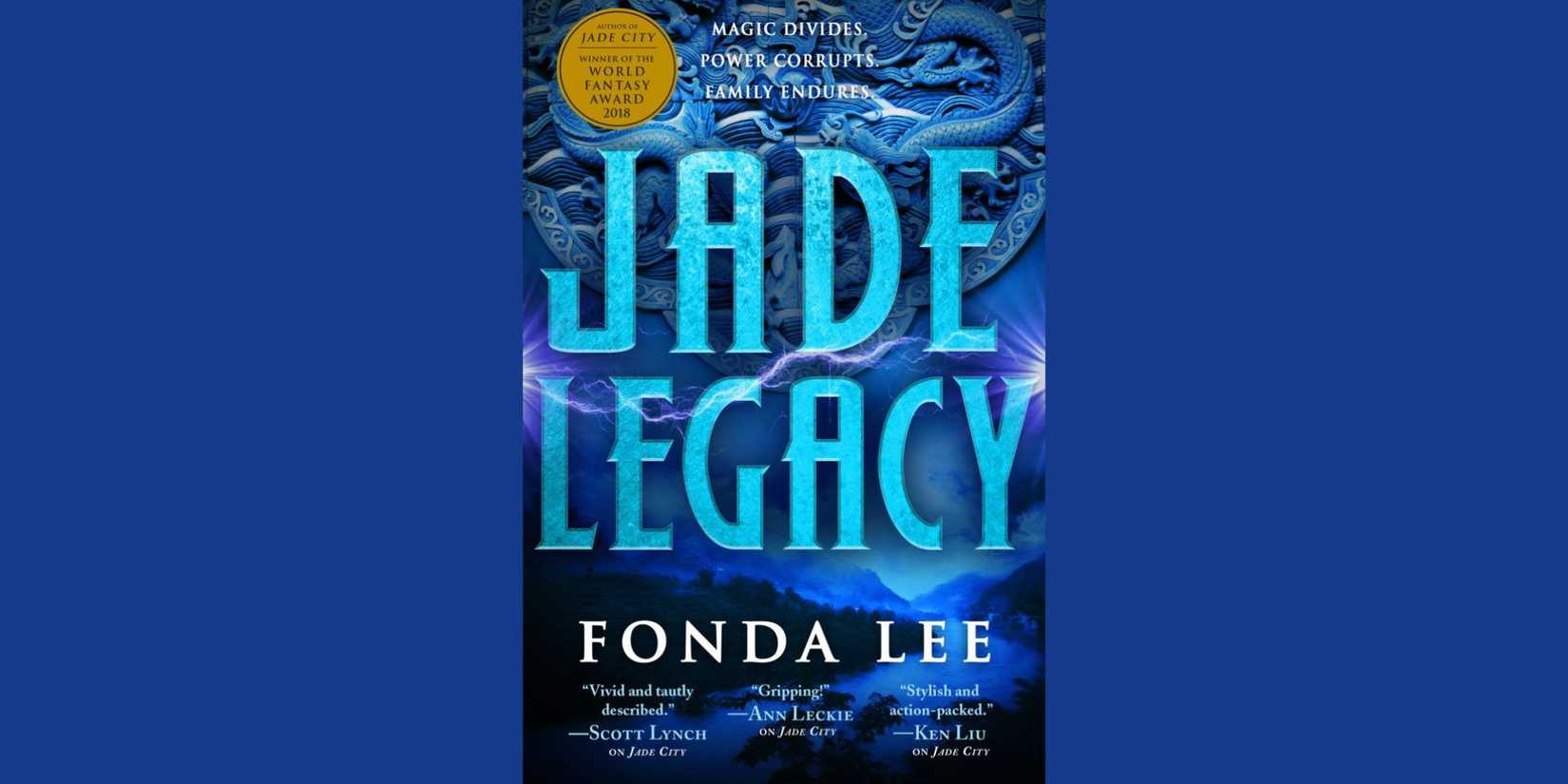 The front cover of 'Jade Legacy' by Fonda Lee