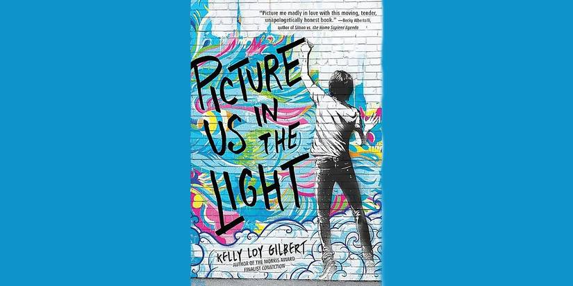 The book cover for Picture Us in the Light by Kelly Loy Gilbert