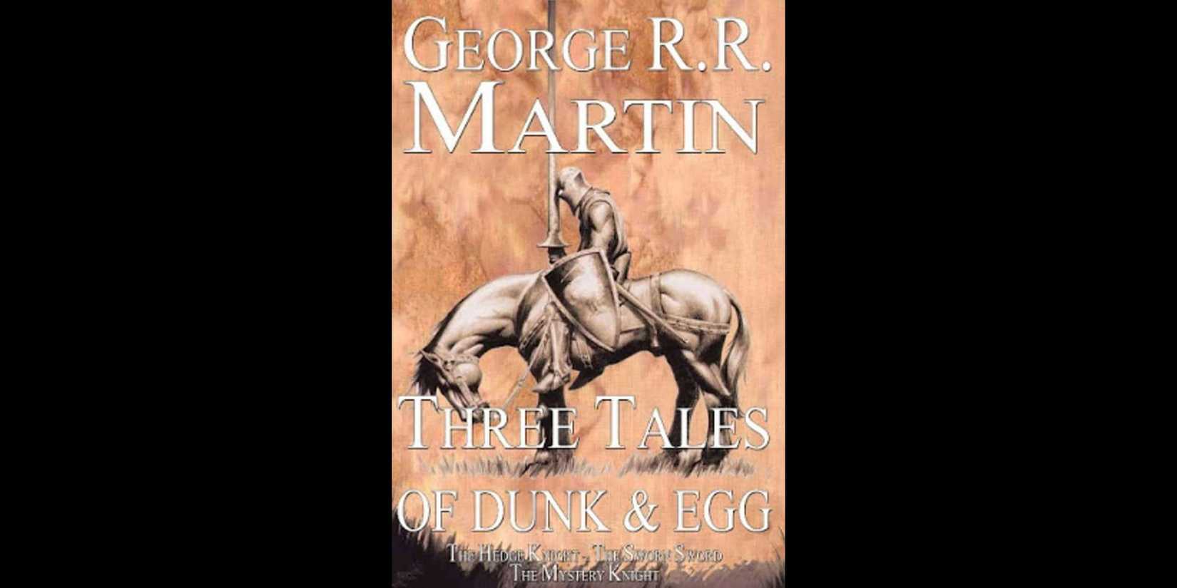 The book cover for 'Three Tales of Dunk & Egg' by George R.R. Martin.