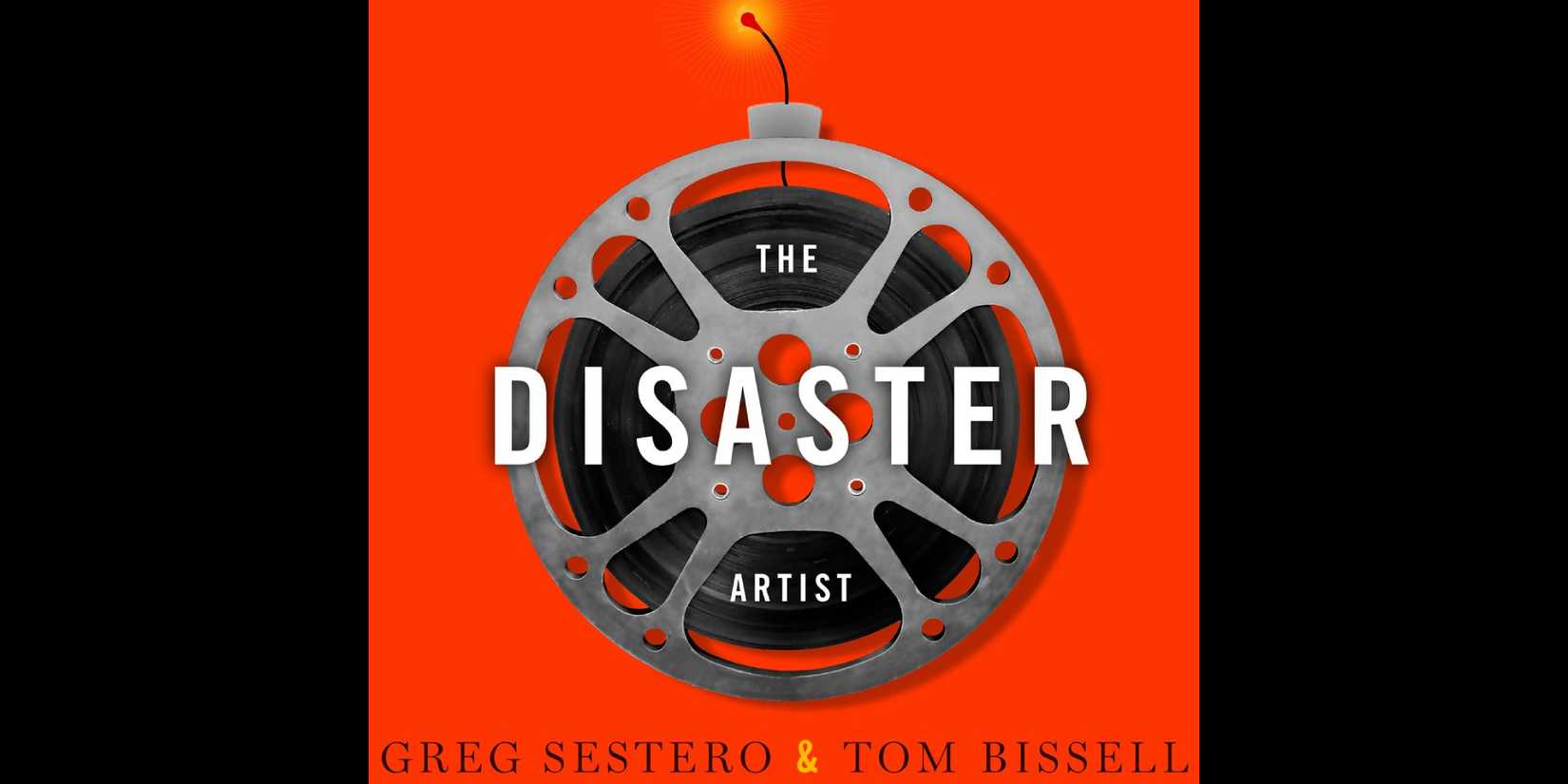 The Disaster Artist_ My Life Inside The Room, the Greatest Bad Movie Ever Made - 2013