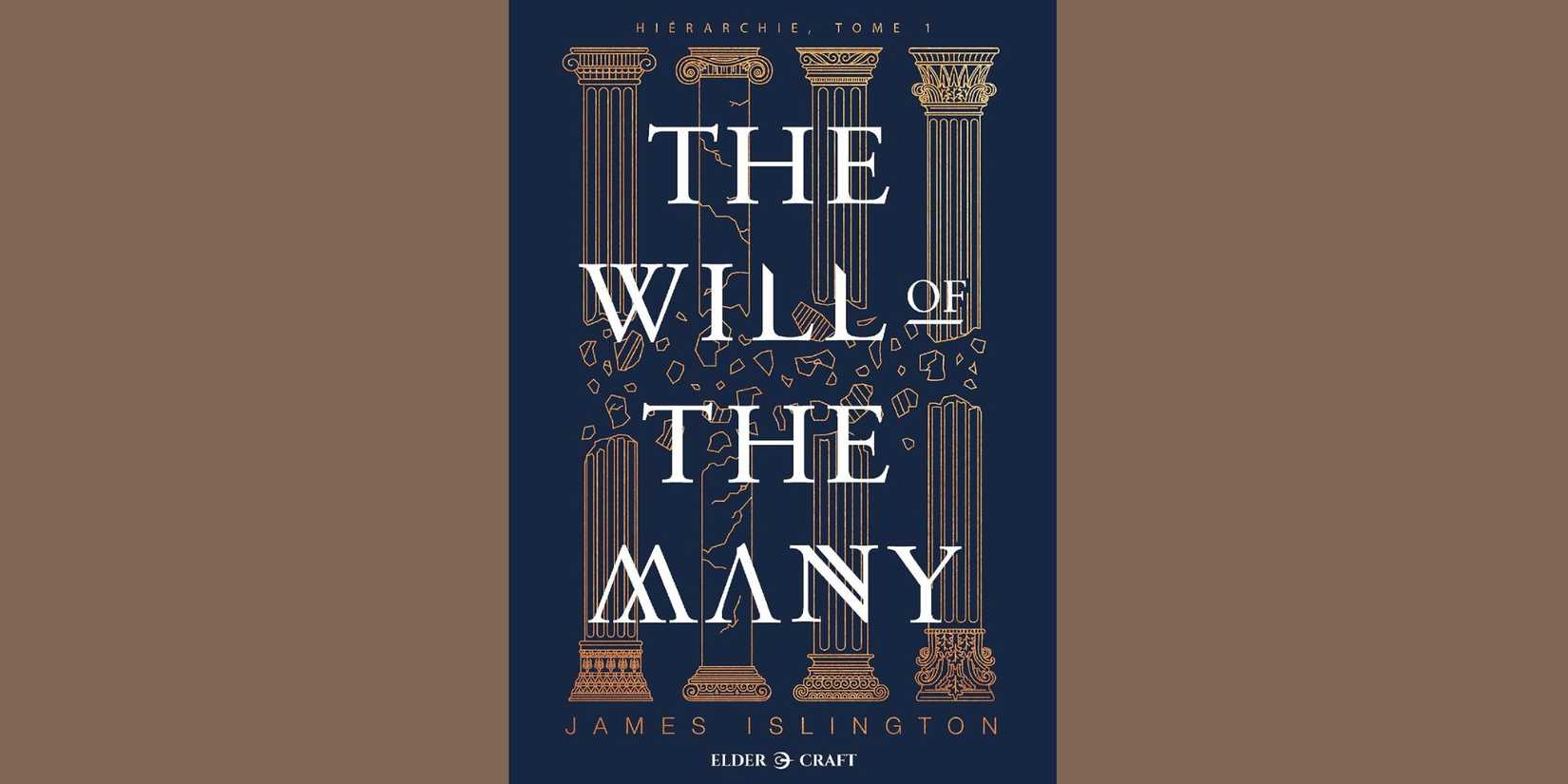 The front cover of 'the will of the many' by James Islington