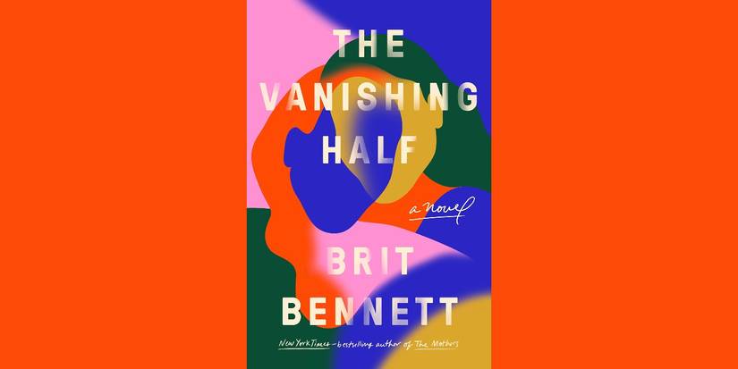 The book cover for The Vanishing Half by Brit Bennett