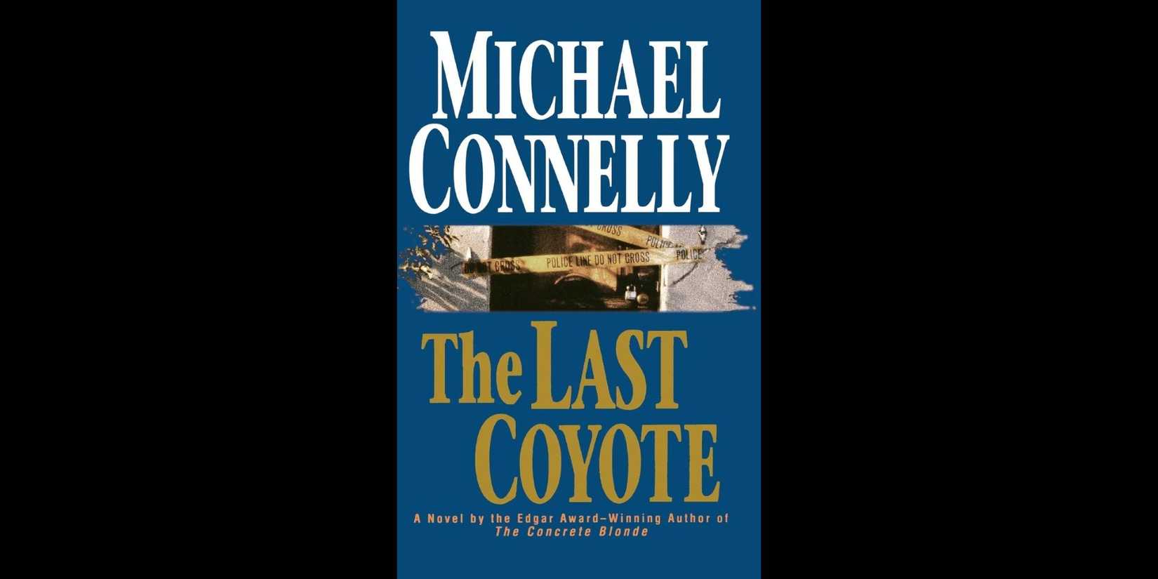 Cover of 'The Last Coyote' by Michael Connelly