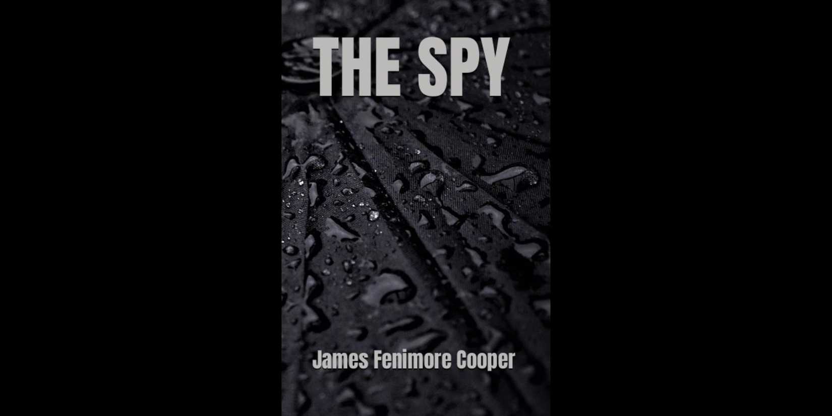Cover of 'The Spy' by James Fenimore Cooper