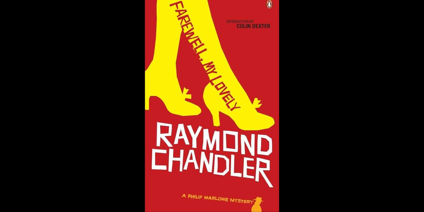 Book cover of Farewell, My Lovely written by Raymond Chandler