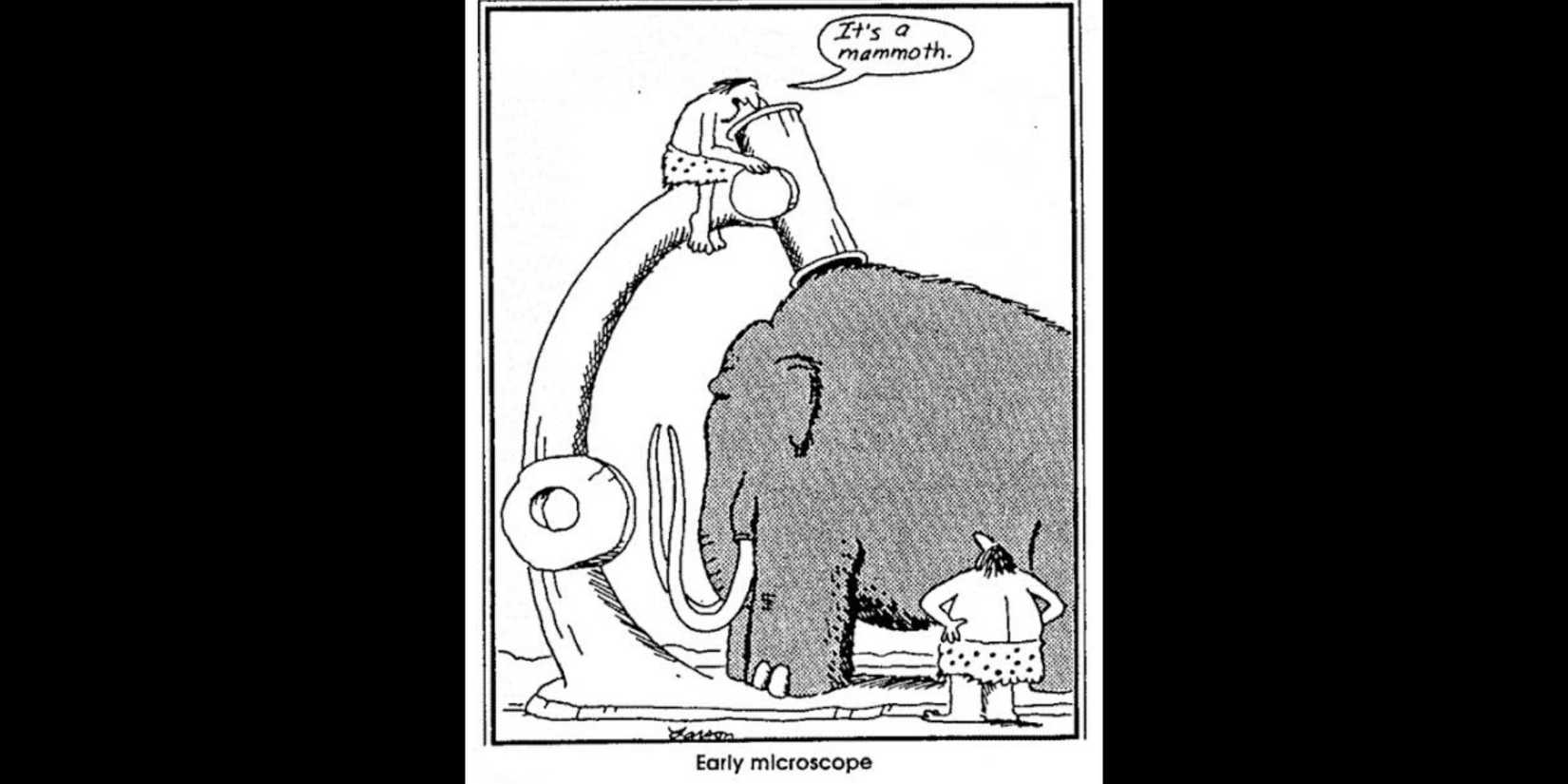 The Far Side - Early Microscope - 1983