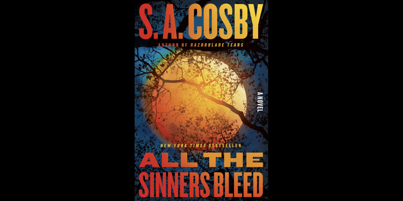 All The Sinners Bleed S.A. Cosby