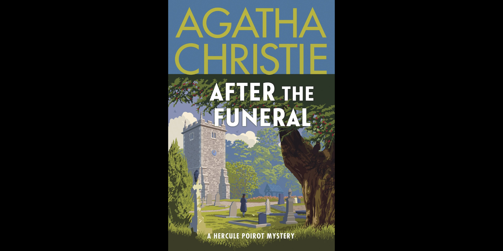 Book cover of Agatha Christie's After the Funeral, featuring a stylized illustration of a churchyard with gravestones, a stone church tower, and a large tree under a blue sky. The title and author's name appear in bold lettering.