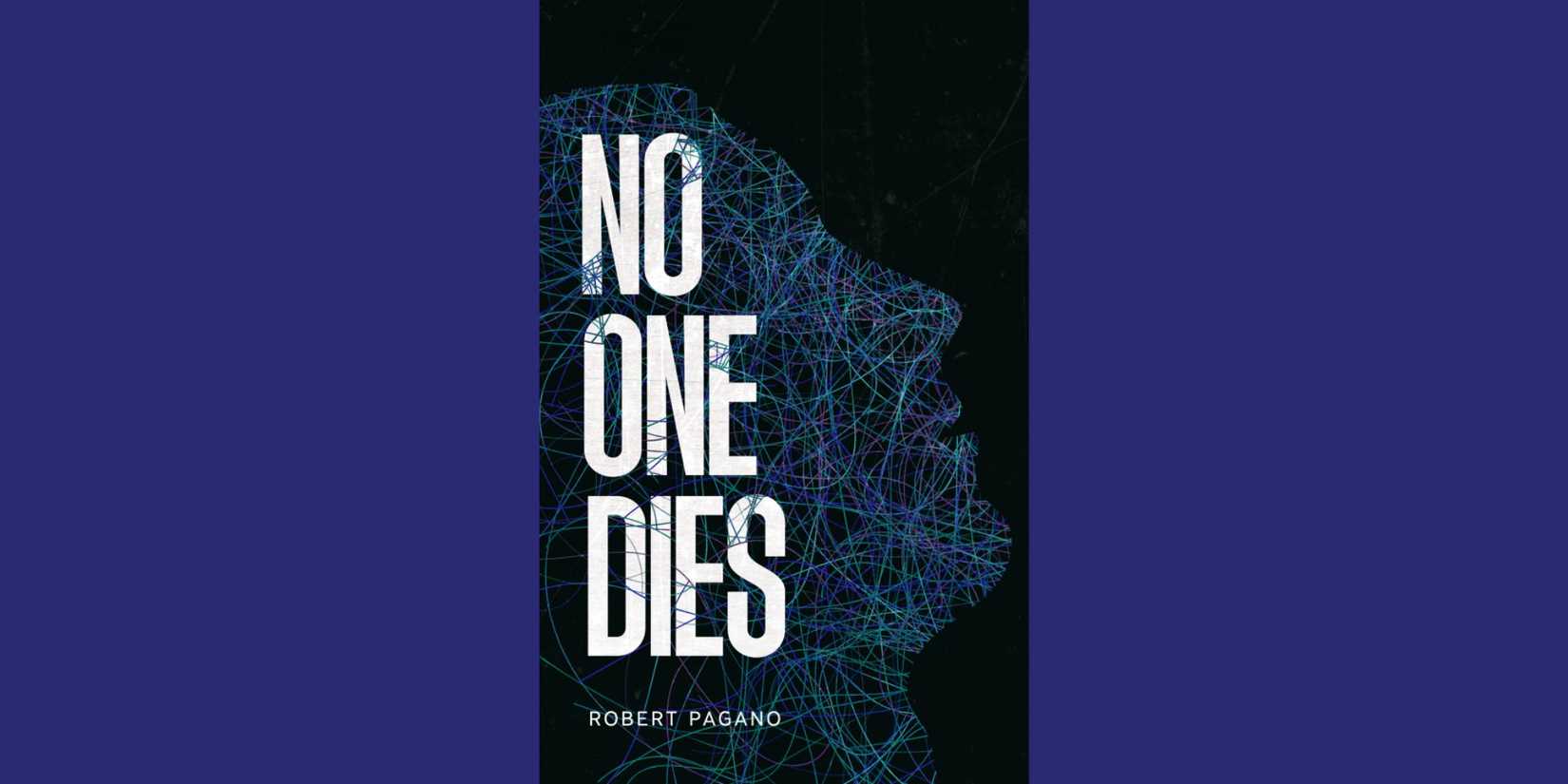 Cover of 'No One Dies' by Robert Pagano
