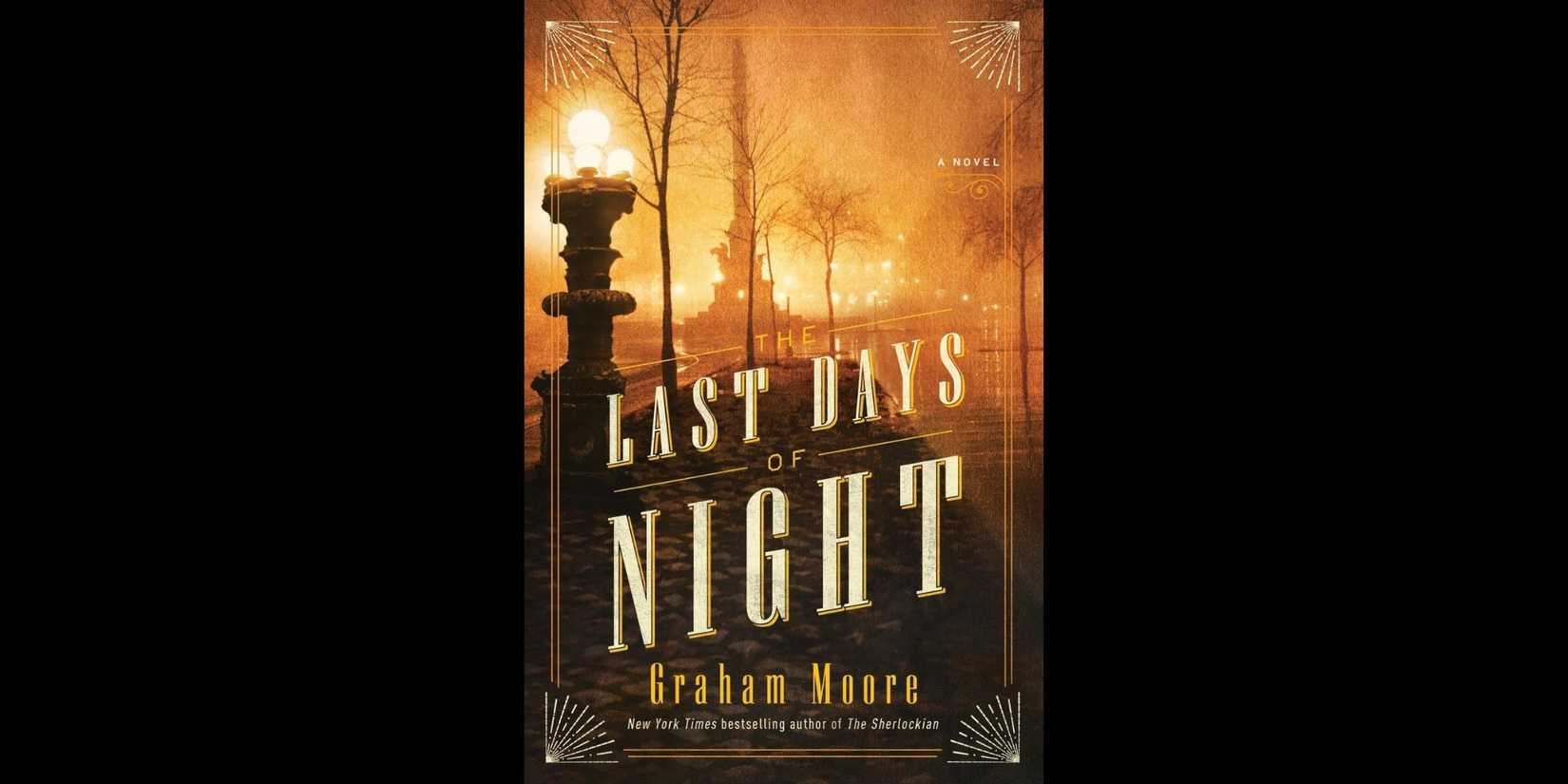 Cover of 'The Last Days of Night' by Graham Moore