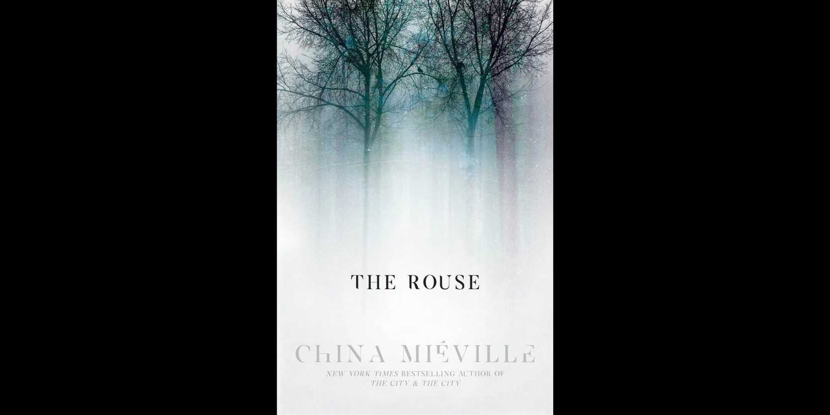 Cover of 'The Rouse' by China Miéville