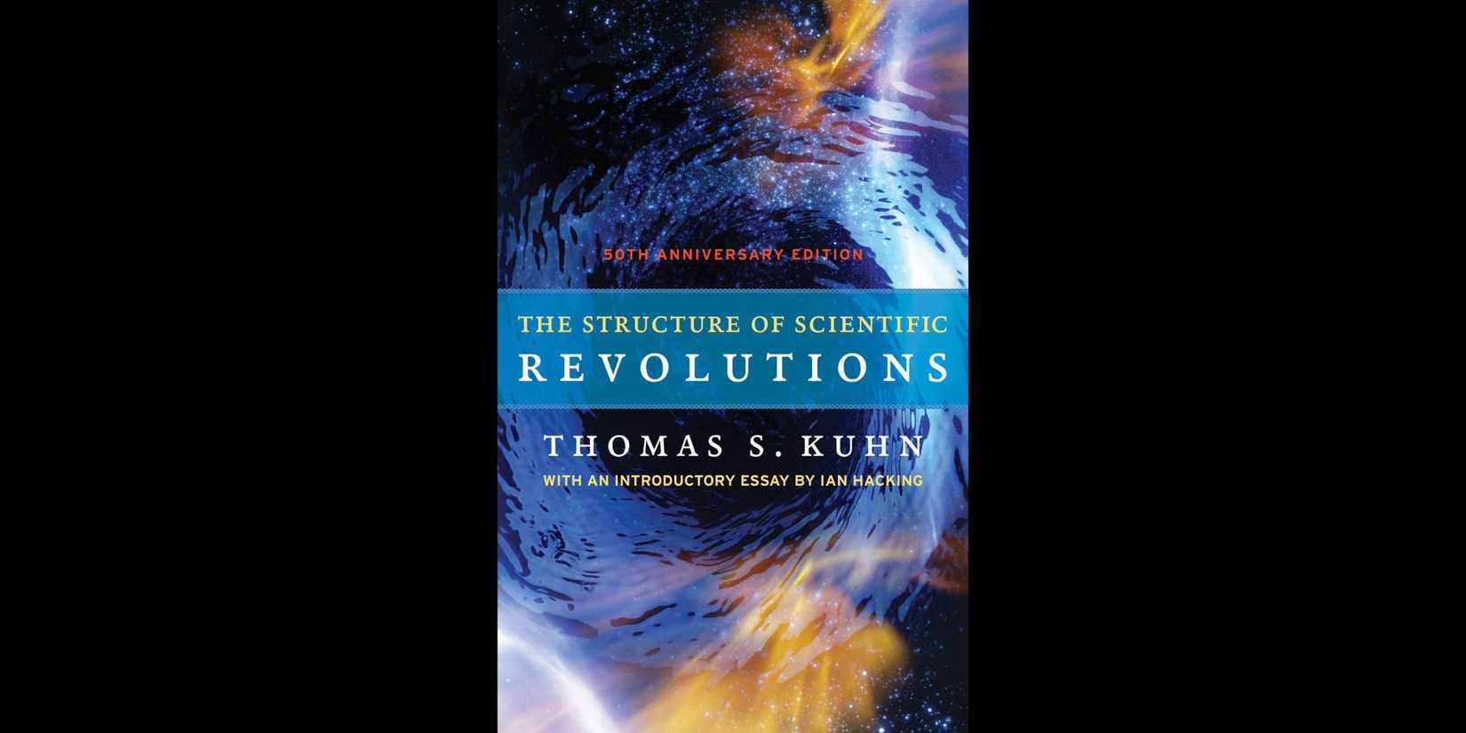 Cover of 'The Structure of Scientific Revolutions' by Thomas S. Kuhn