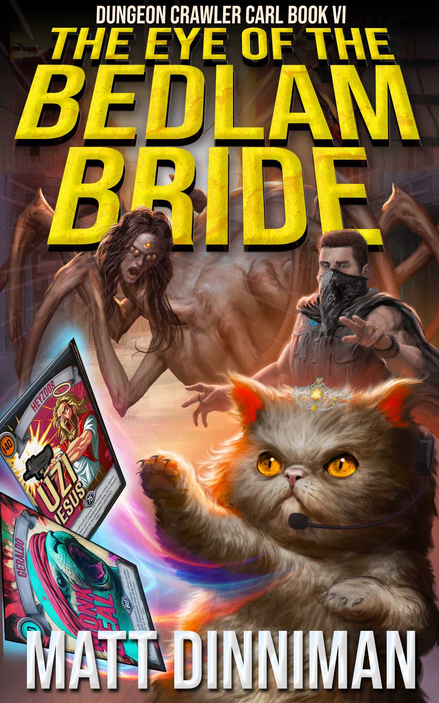 Dungeon Crawler Carl Book 6: The Eye of the Bedlam Bride