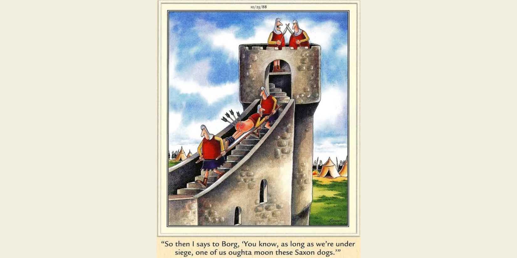 The Far Side strip Moon These Saxon Dogs.